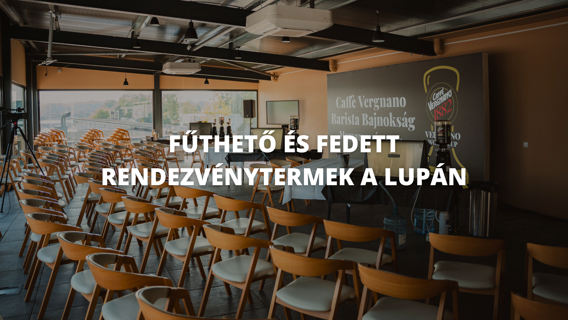 Fűthető és fedett rendezvénytermek a Lupán